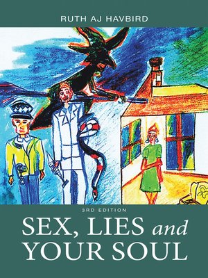 cover image of Sex, Lies and Your Soul
